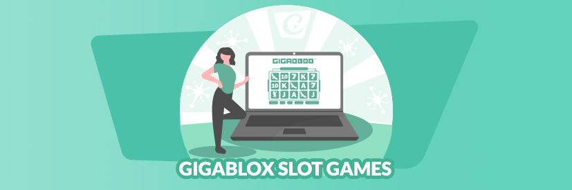 Gigablox Games-- What Exactly Are Gigablox Slots?